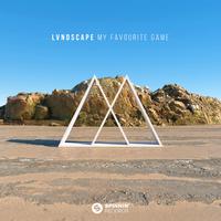 LVNDSCAPE - My Favourite Game (Radio Edit) (Instrumental) 原版无和声伴奏