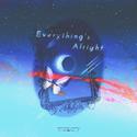 「英文」Everything's Alright