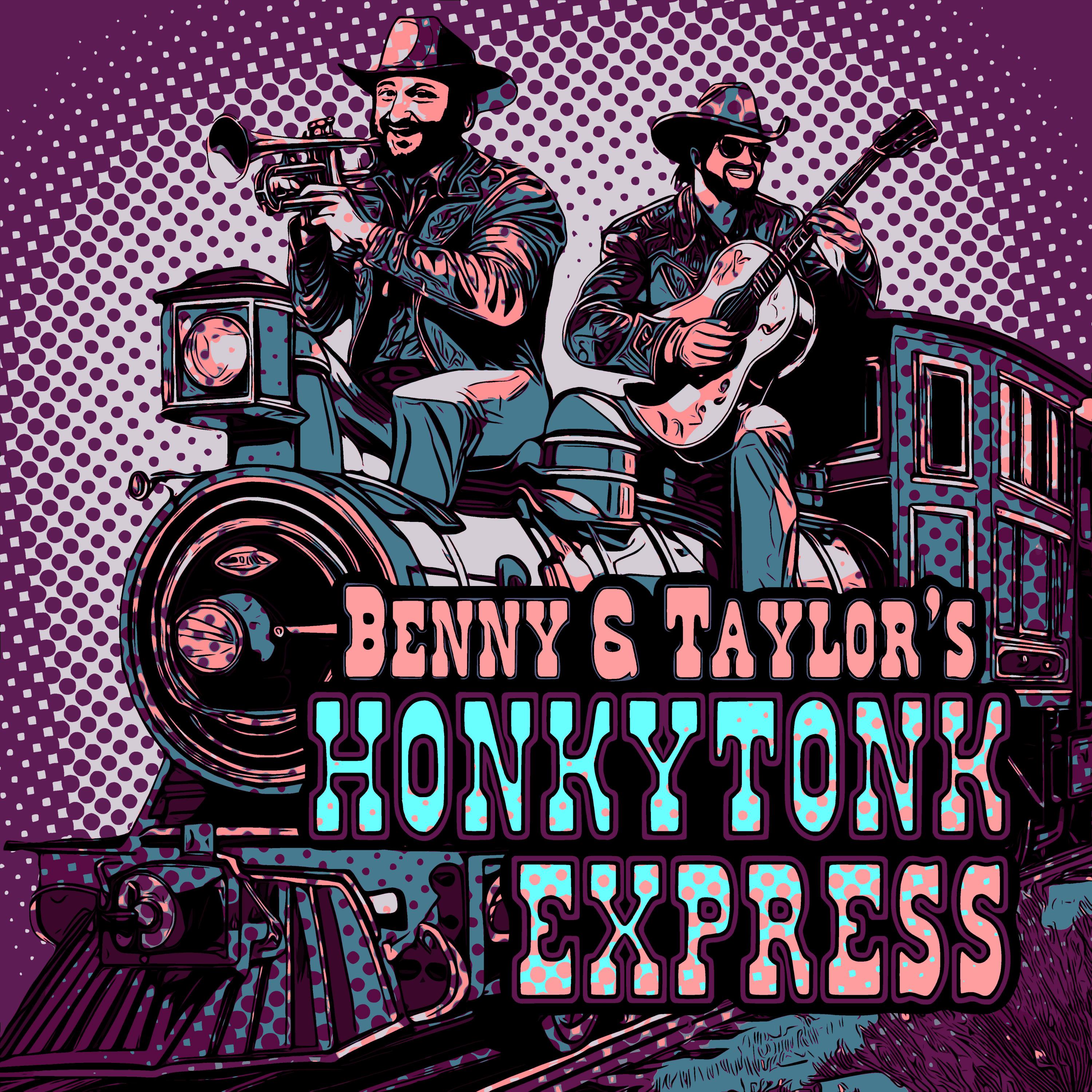 Benny & Taylor's Honkytonk Express - Light One Up (feat. Taylor Scott Band & Eric Benny Bloom)