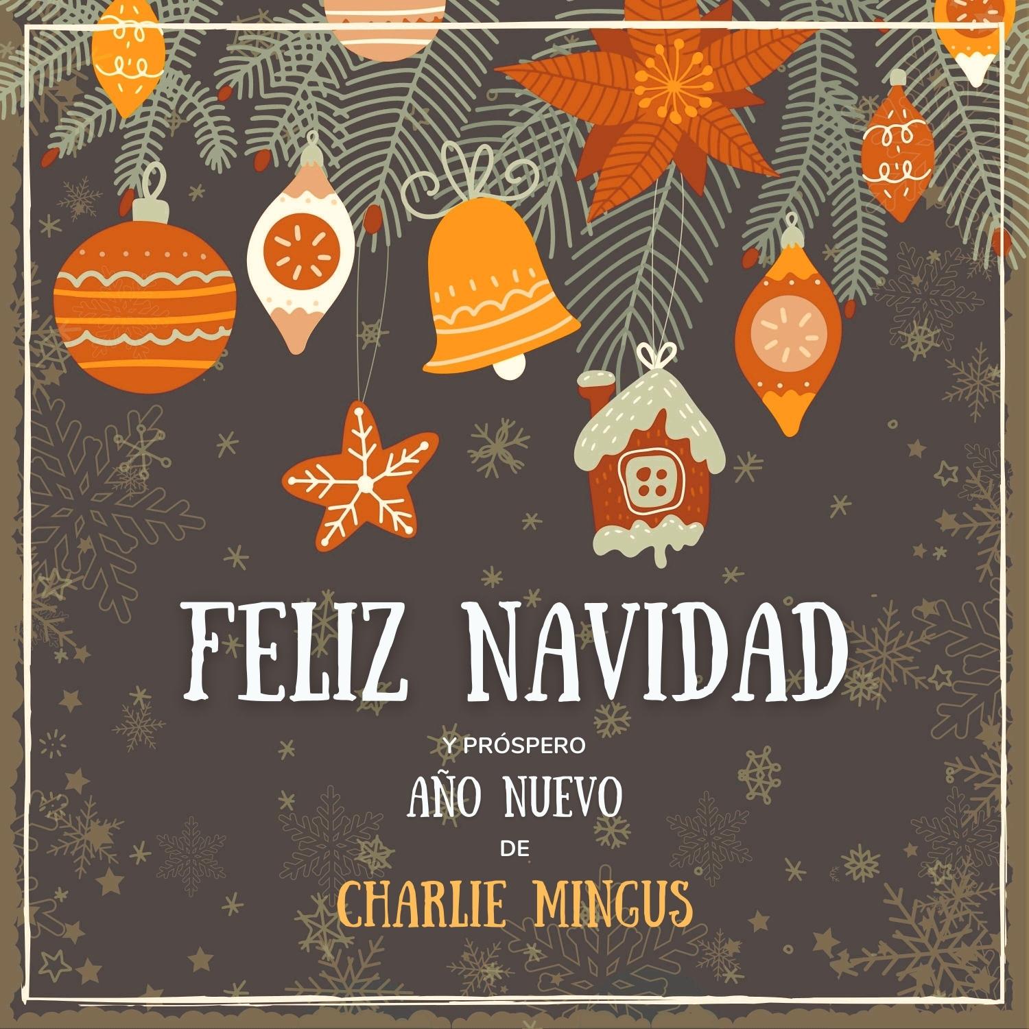 Feliz Navidad Y Próspero Año Nuevo De Charlie Mingus