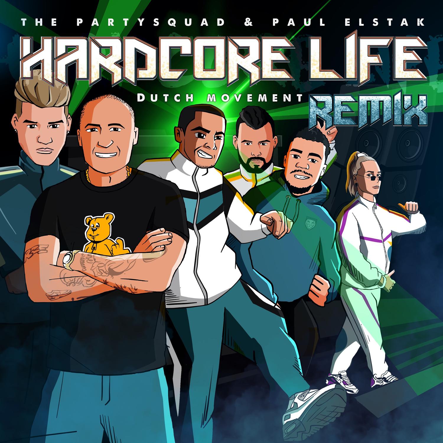 The Partysquad - Hardcore Life (Dutch Movement Remix)