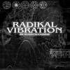 Radikal Vibration - Dawn Fall (Verse-IV)