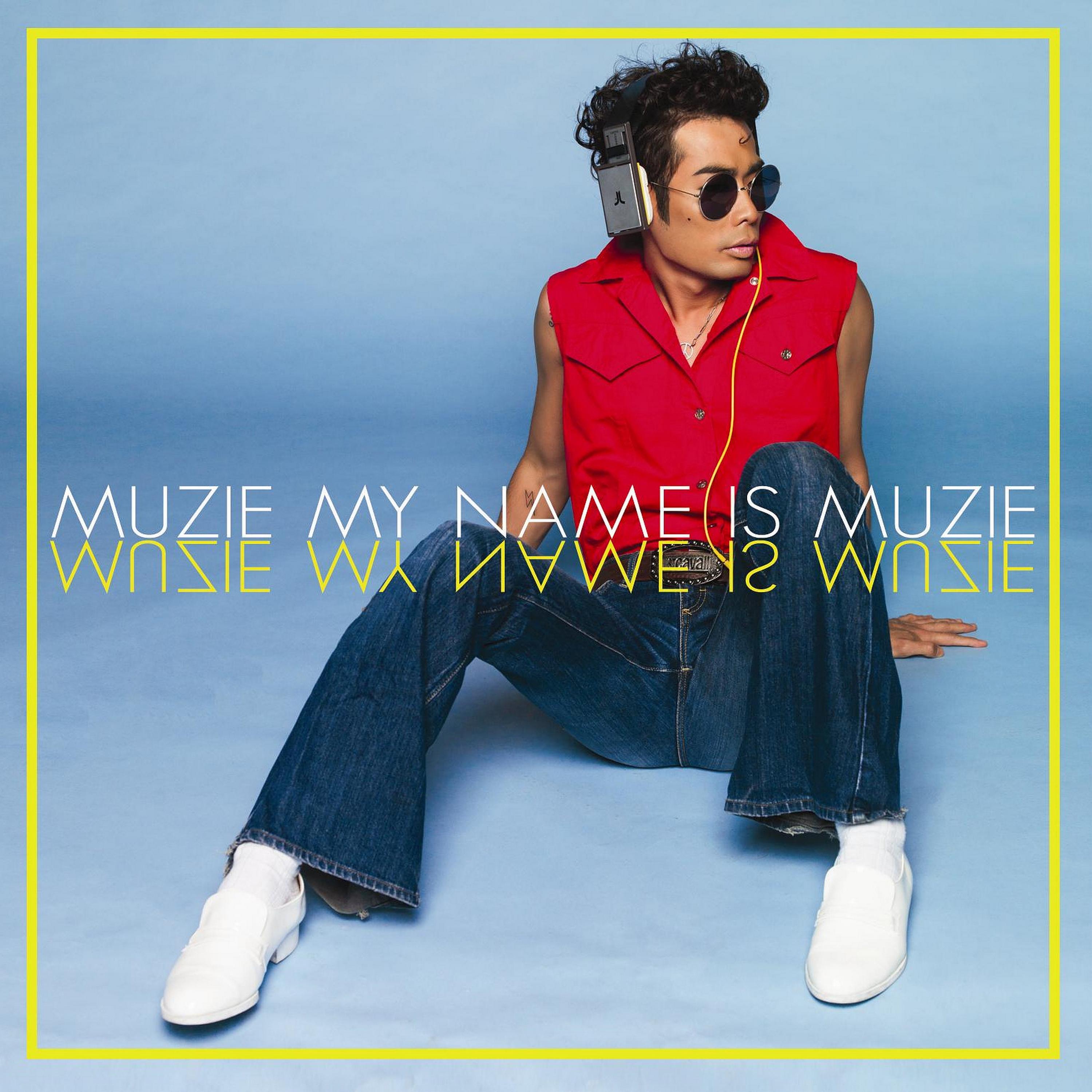 Muzie - My Name is MUZIE