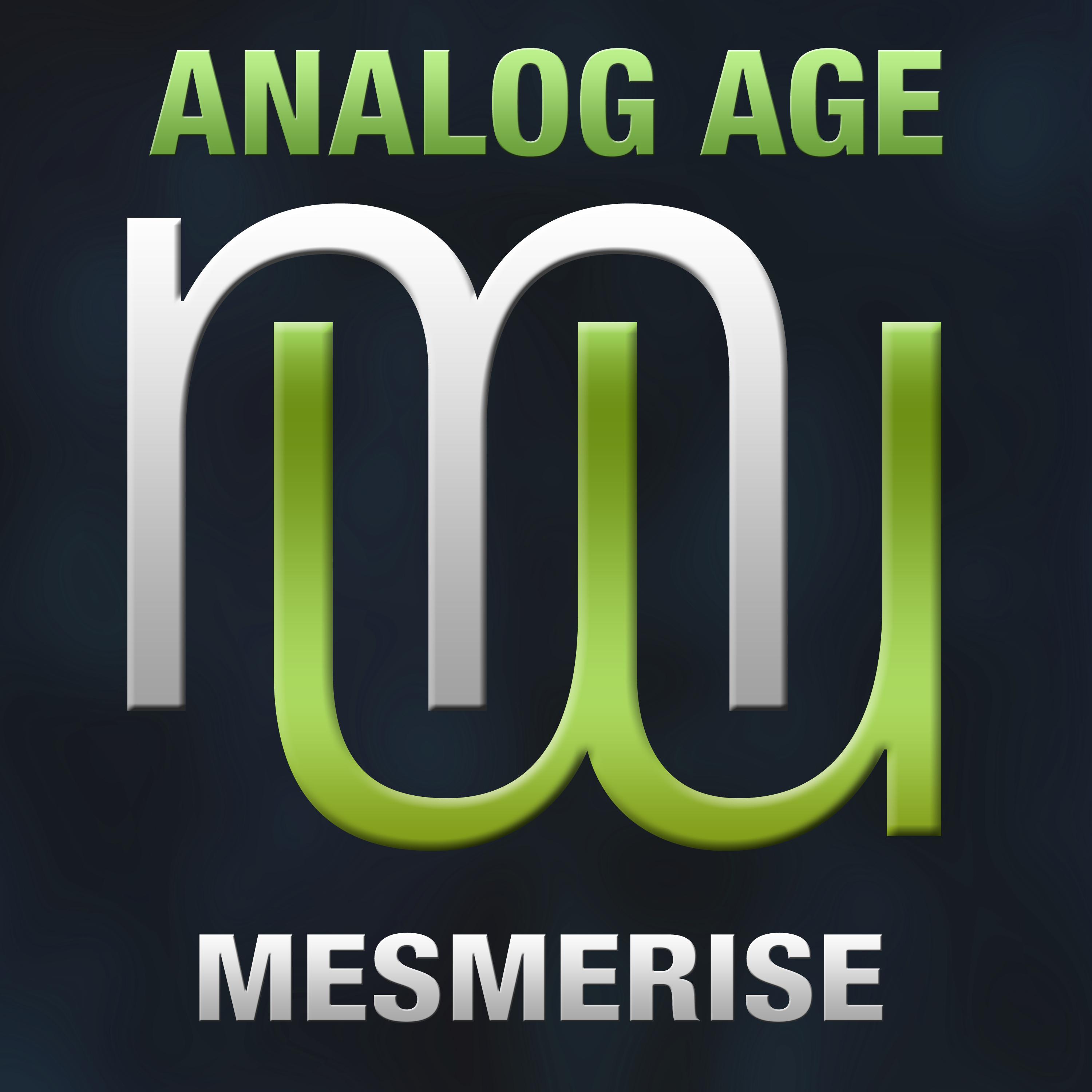 Analog Age - Mesmerise (Radio Edit)