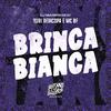 Yuri Redicopa - Brinca Bianca