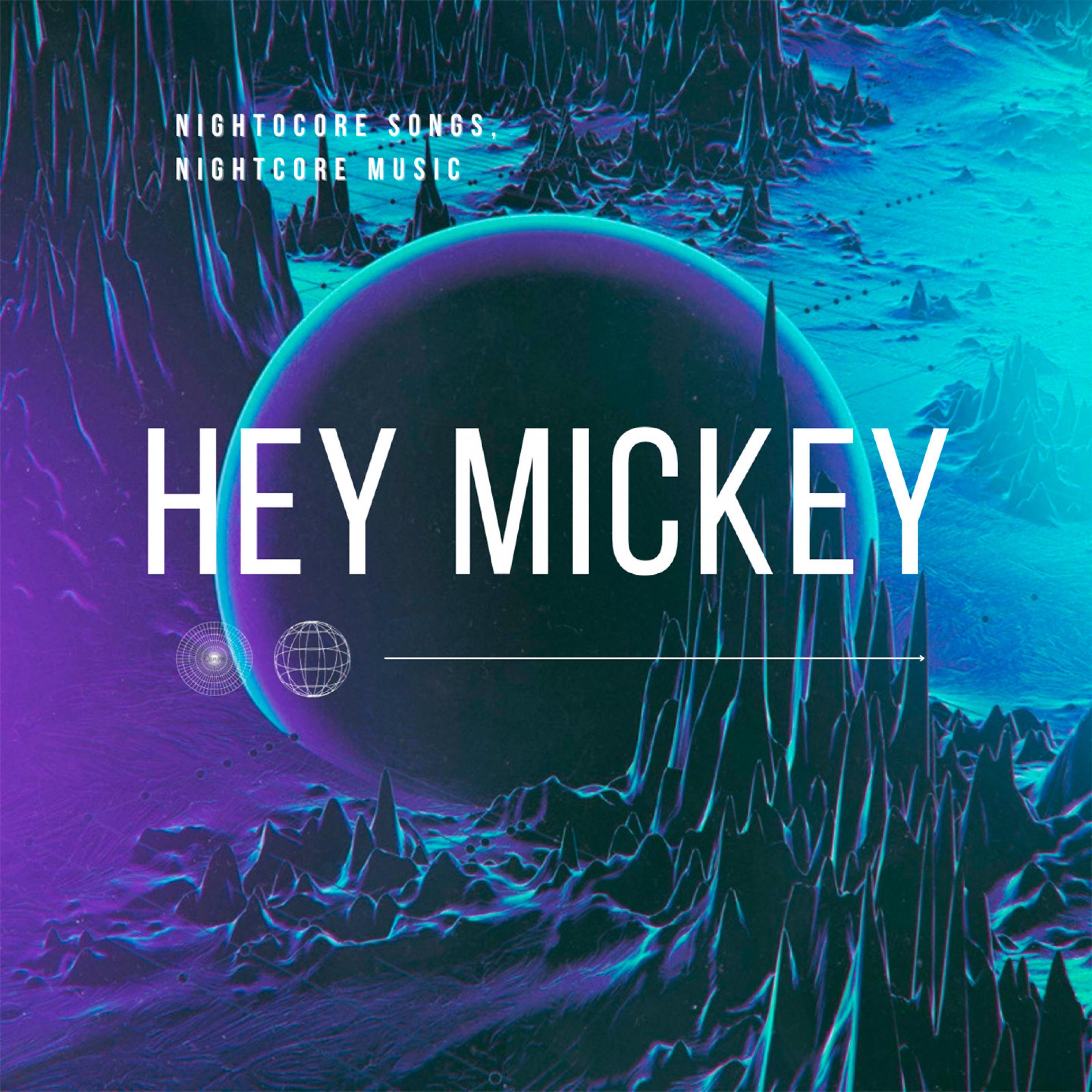 Hey Mickey (sped up version) (Remix)