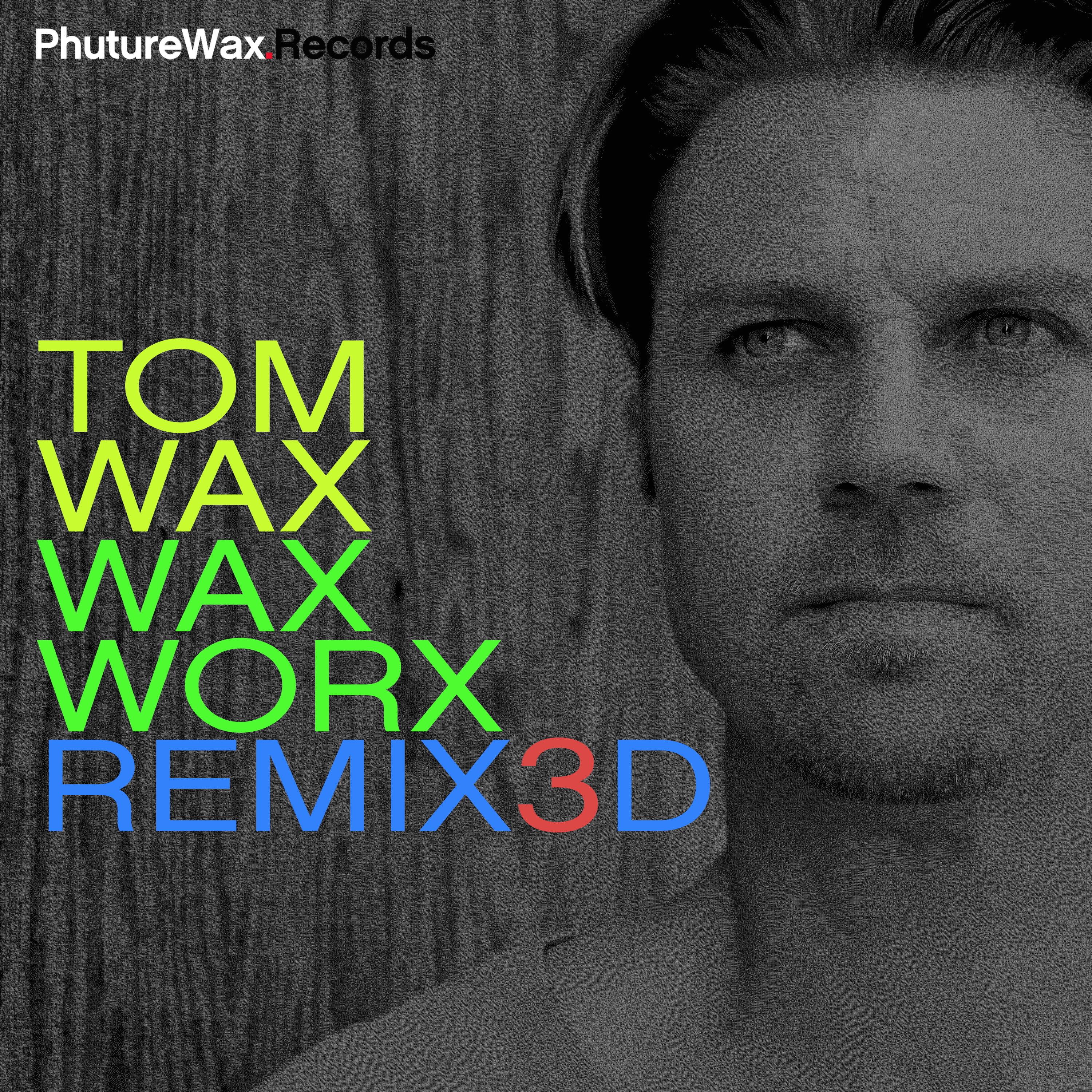 WaxWorx Remixed 3