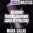 Vocal Masters: Di Quai Soavilagrime (Aus Il Polito)