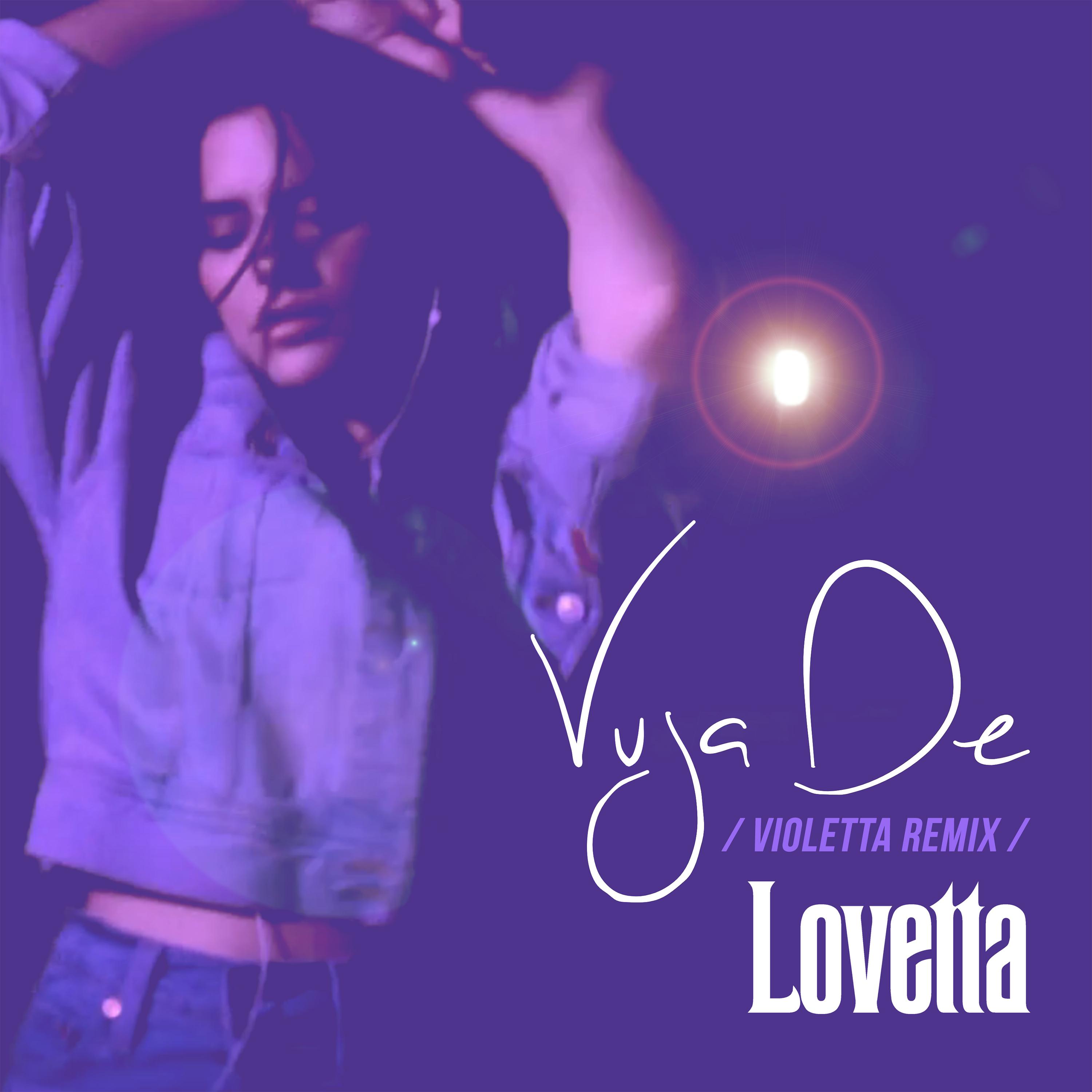 Lovetta - Vuja De (Violetta Remix)