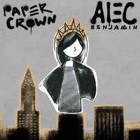 Alec Benjamin - Paper Crown (Ly Instrumental) 无和声伴奏