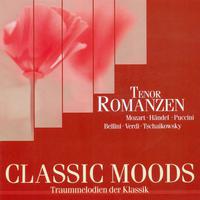 CLASSIC MOODS - MOZART, W.A. / HANDEL, G.F. / DONIZETTI, G. / PUCCINI, G. / BELLINI, V. / PONCHIELLI, A. / TCHAIKOVSKY, P.I. / LORTZING, A.