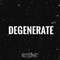 Degenerate专辑