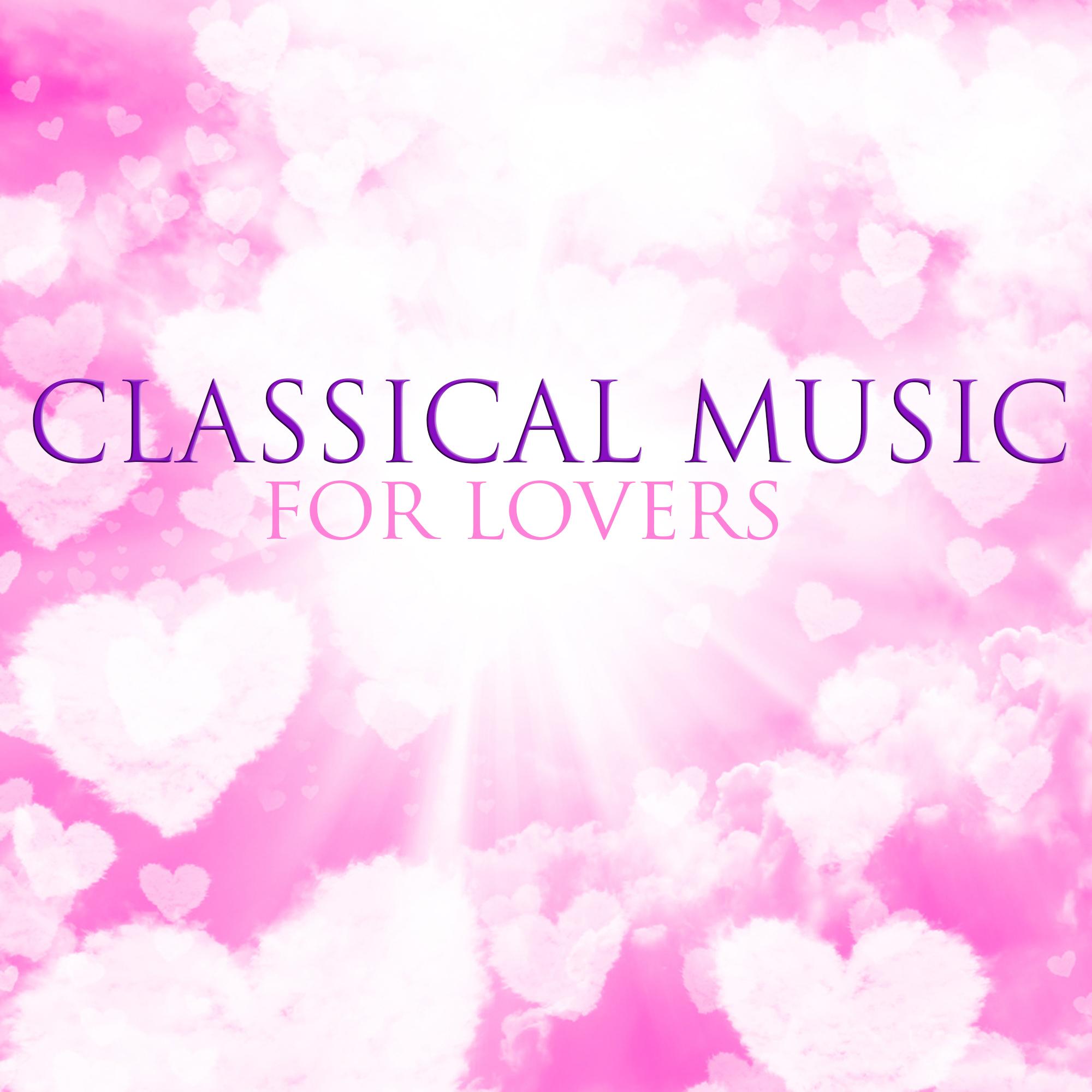 Classical Music For Lovers