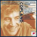 Bernstein Century - Copland: Appalachian Spring; Rodeo; Billy the Kid; Fanfare for the Common Man