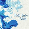 Fall Into Blue专辑