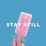 Stay Still专辑