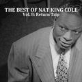 The Best of Nat King Cole, Vol. 8: Return Trip