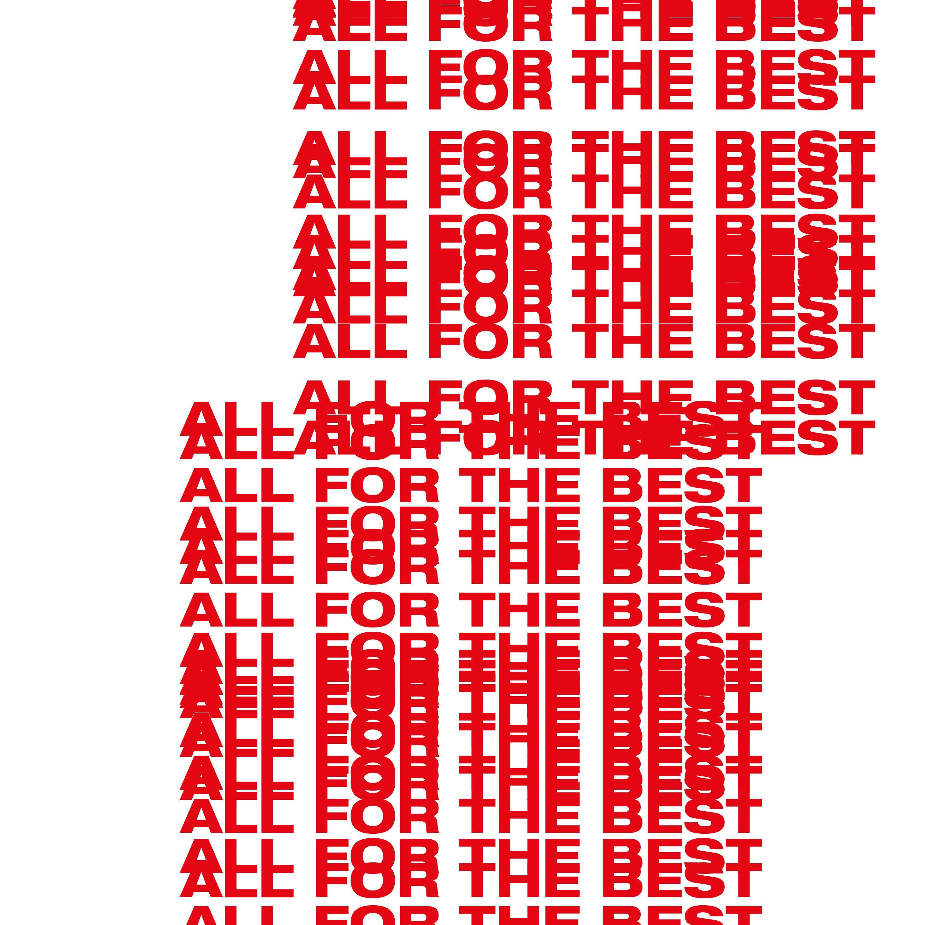All for the Best