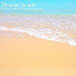 Rêveries la nuit专辑