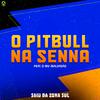 O Pitbull na Senna - Saiu da Zona Sul (feat. O Mv Malvadão)