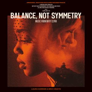 Balance, Not Symmetry - Biffy Clyro (unofficial Instrumental) 无和声伴奏 （降6半音）