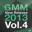 GMM New Release 2013 Vol.4专辑