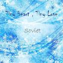 Tiny Heart ,Tiny Love专辑