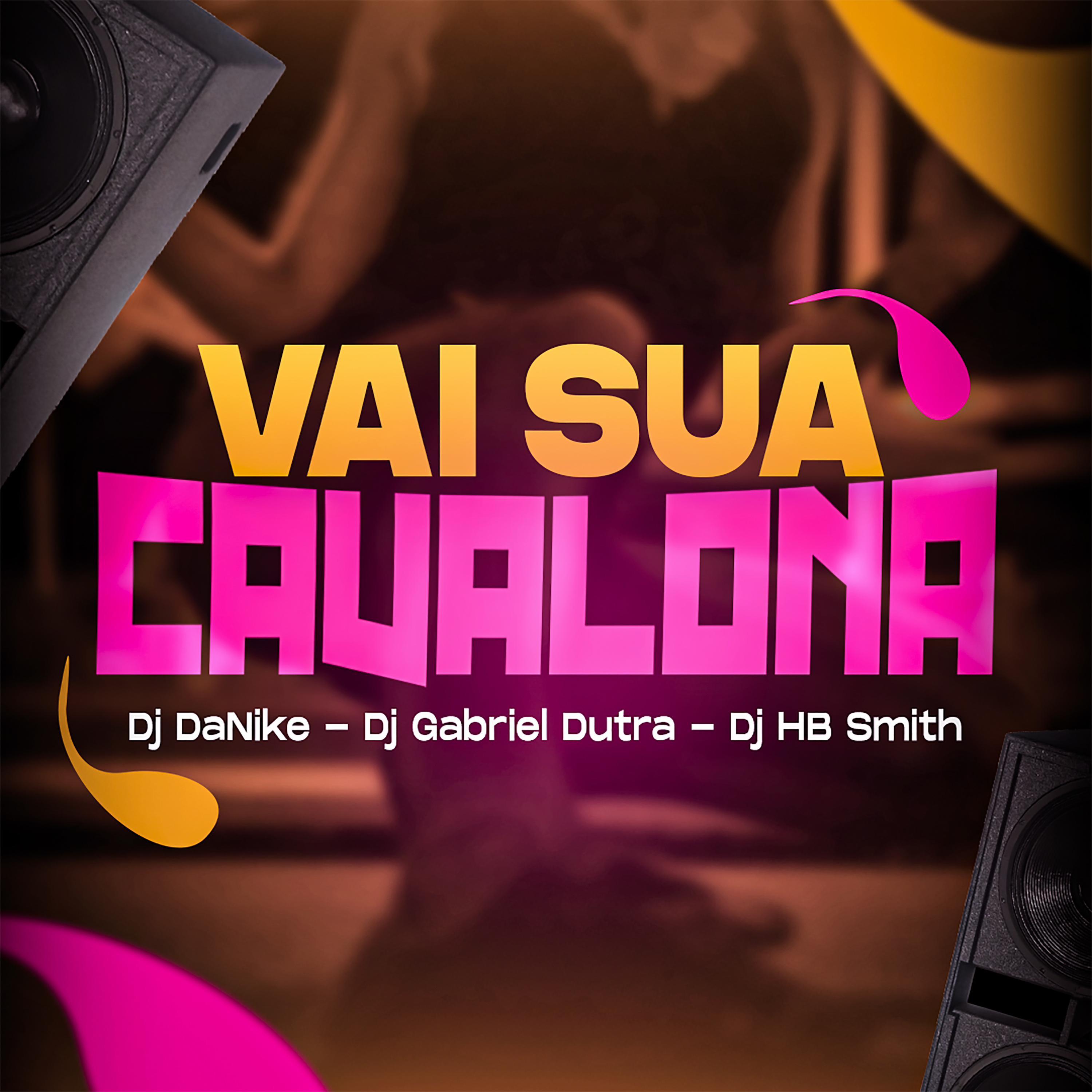 Dj Gabriel Dutra - VAI SUA CAVALONA