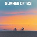 Summer of '23专辑