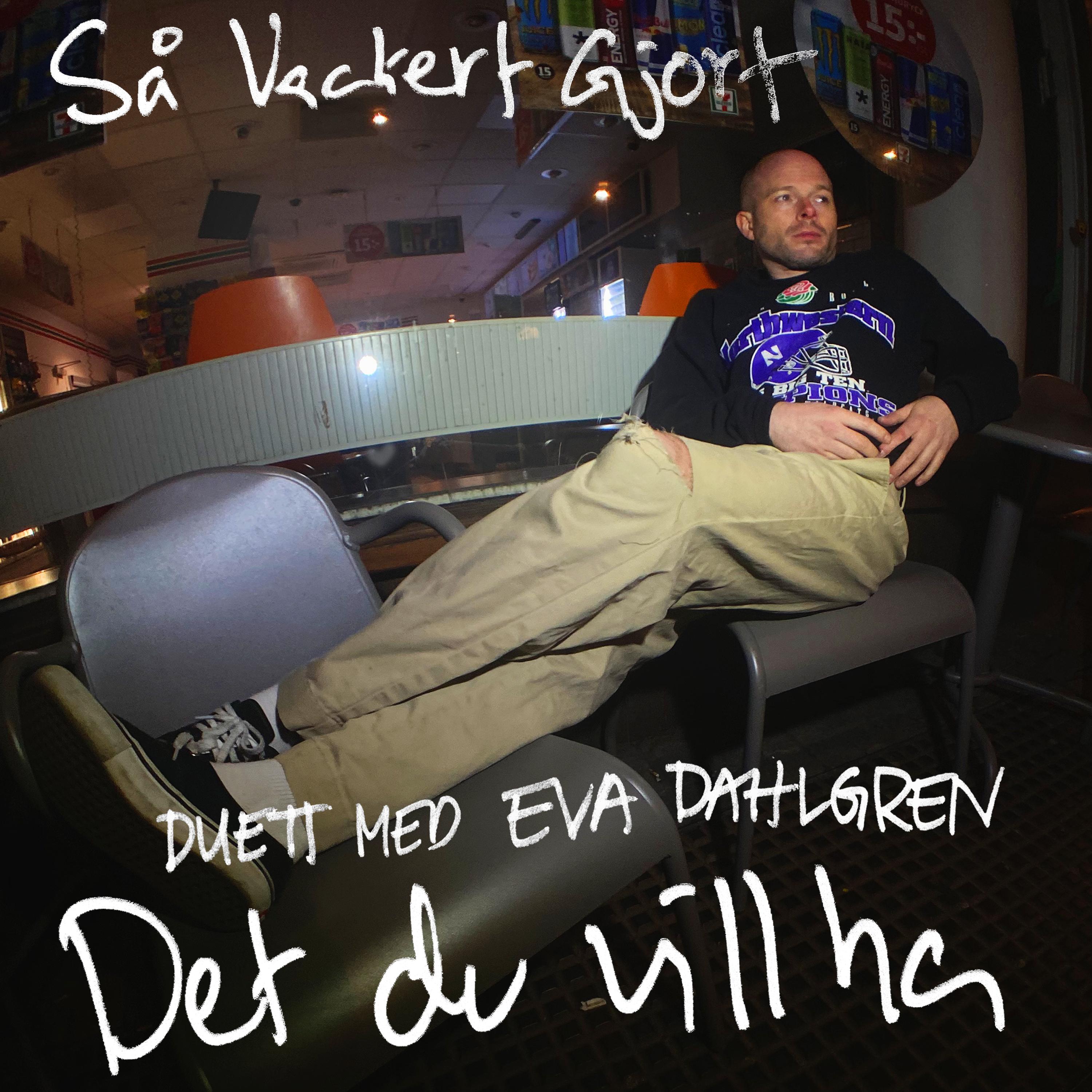 Det du vill ha