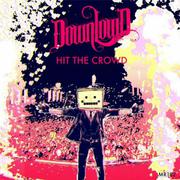 Hit the Crowd 