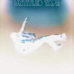 UNTITLED TAPE