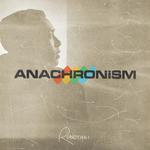 Anarchronism专辑