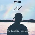 The Days(YZJ Bootleg)