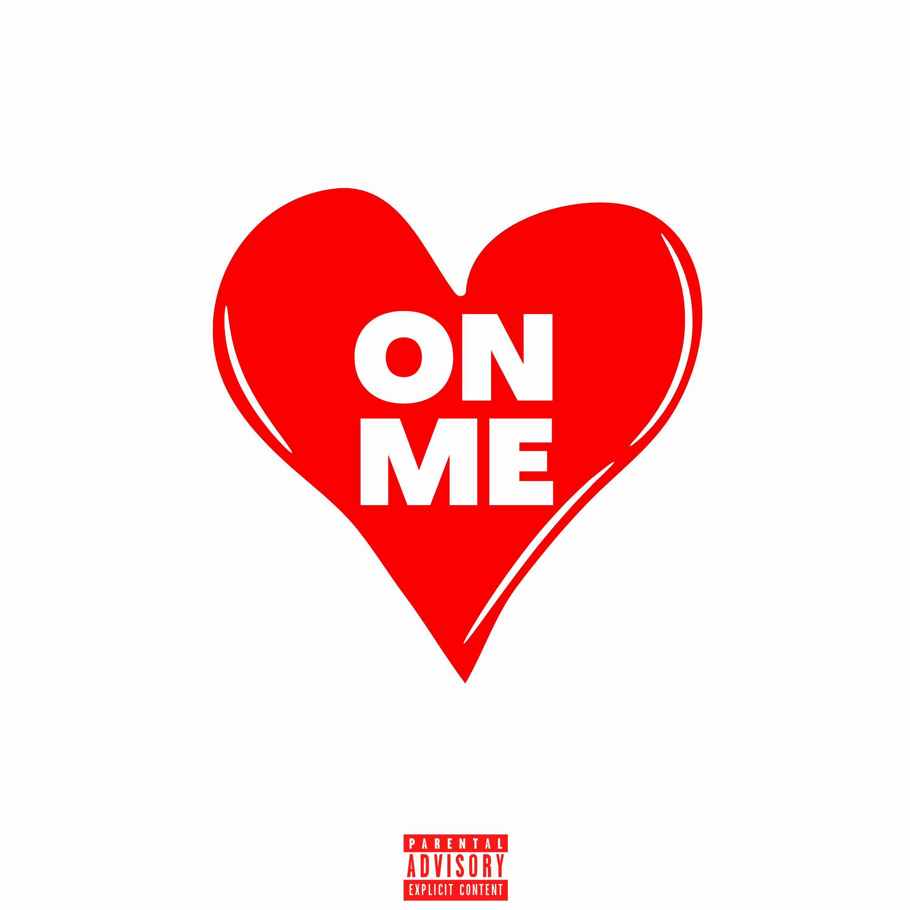 On Me (feat. Rayven Justice & IAMSU!)
