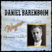 Daniel Barenboim, Wagner, Oberturas y Preludios