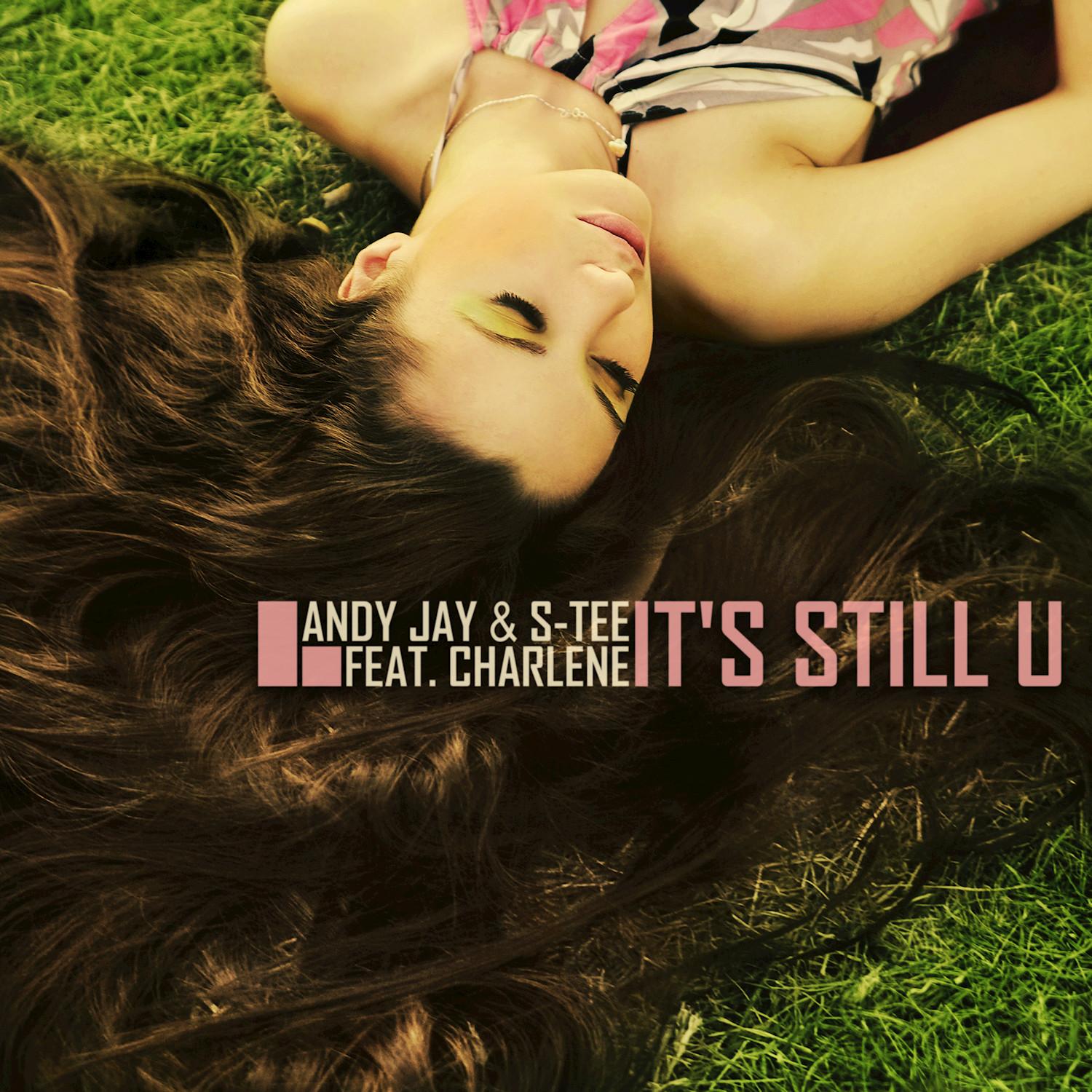 It's Still U (feat. Charlene) - EP