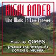 Highlander: "Who Wants To Live Forever" (Instrumental mix) - From the Motion Picture (Single)