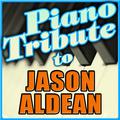 Jason Aldean Piano Tribute