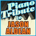 Jason Aldean Piano Tribute专辑