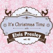 It's Christmas Time with Elvis Presley, Vol. 02