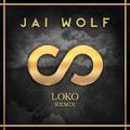 Loko (Jai Wolf Remix)