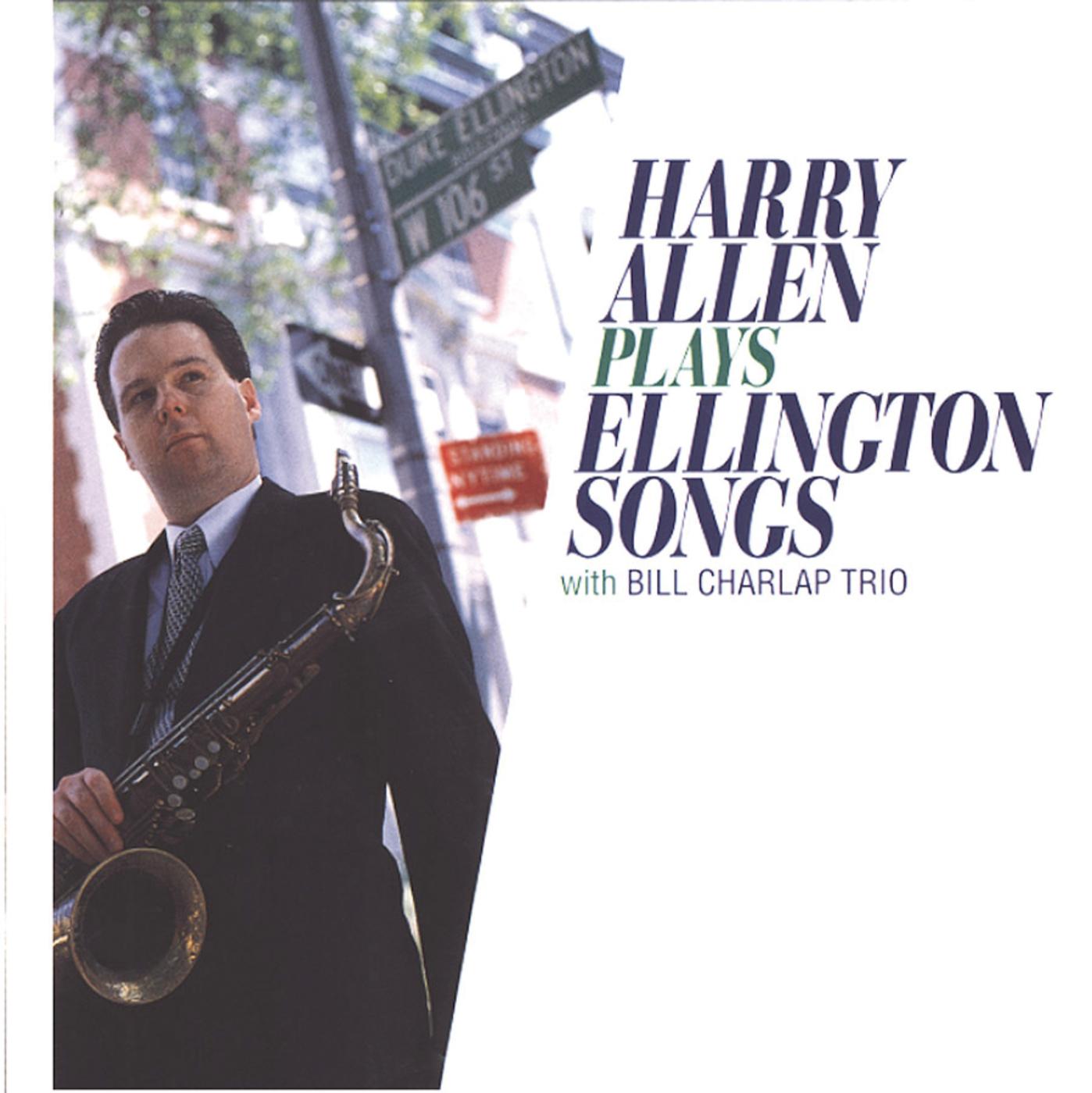 Harry Allen Plays Ellington Songs