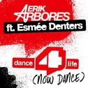 Dance4life (Now Dance) [feat. Esmée Denters] [Radio Edit]专辑