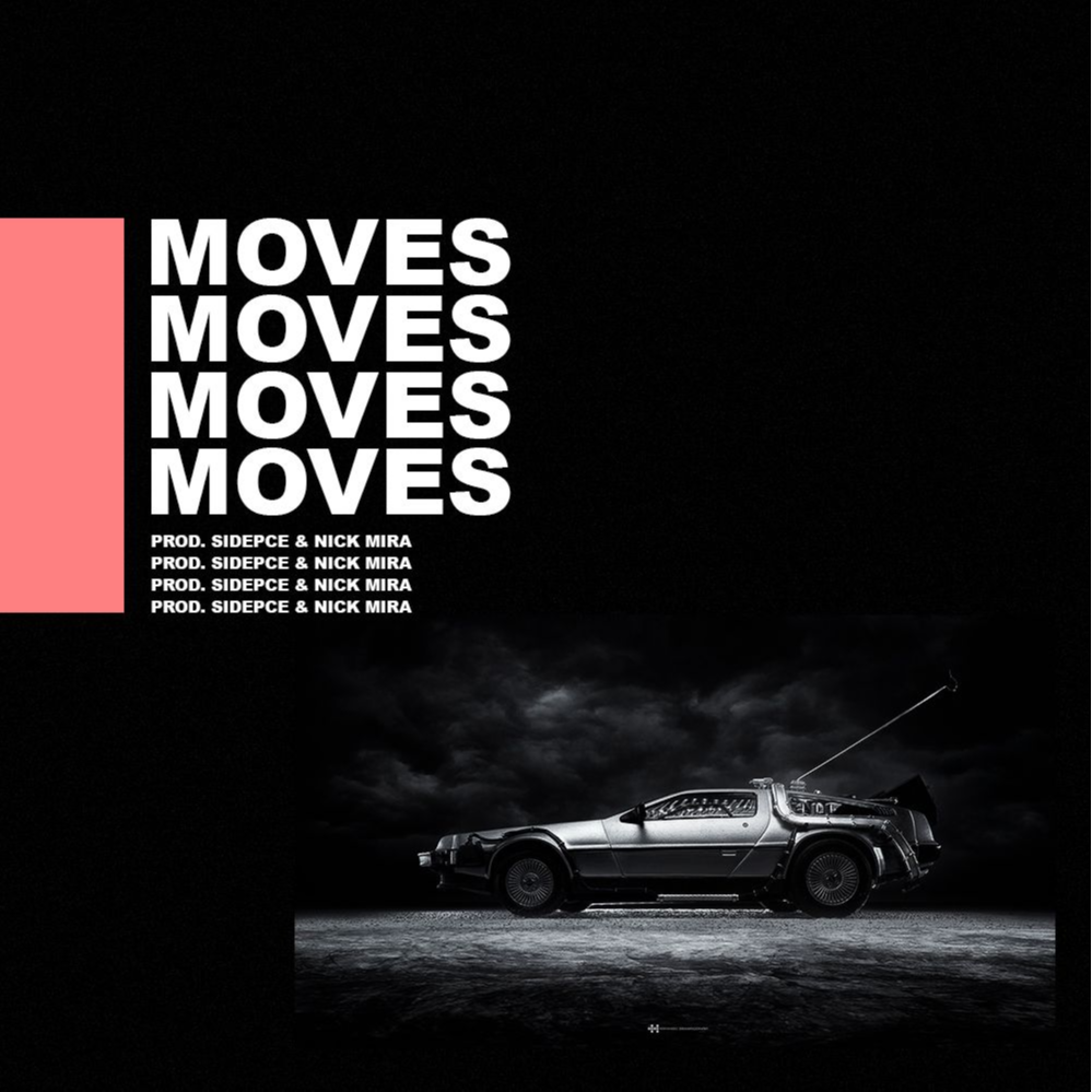 MOVES (PROD. SIDEPCE & NICK MIRA) 专辑