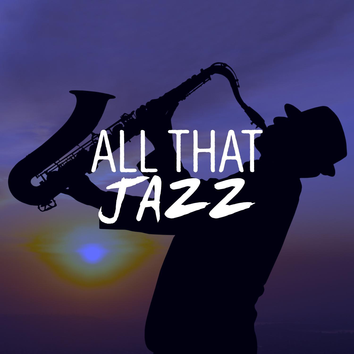 All That Jazz