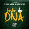 MC GW - Teste de Dna