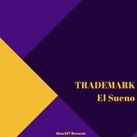 Trademark - El Sueno (Radio Edit) (Shockit) 124