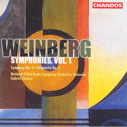 WEINBERG, M.: Symphonies, Vol. 1 - Symphony No. 5 / Sinfonietta No. 1 (Polish National Radio Symphony, Chmura)