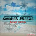 Summer Breeze (Remix Edition)专辑